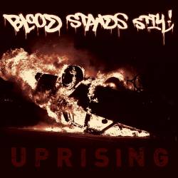Blood Stands Still : Uprising